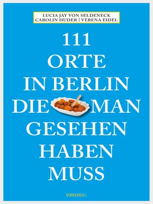 cover image of 111 Orte in Berlin, die man gesehen haben muss